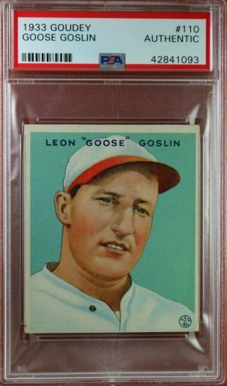 1933 Goudey Baseball Card Goose Goslin 110 Psa Authentic Near - Eye Appeal