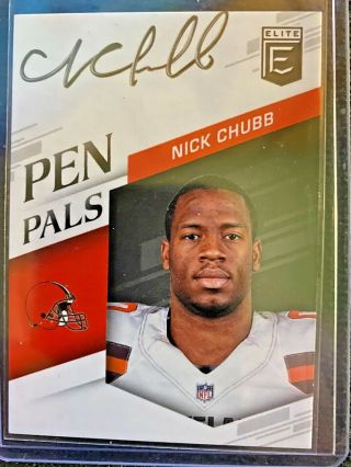 2018 Elite Pen Pals Fotl Gold Ink Nick Chubb Rookie On Card Auto Browns - Rare