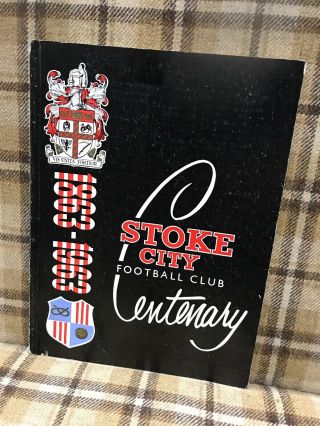 Vintage Stoke City Fc Football Centenary Brochure 1963 Potteries