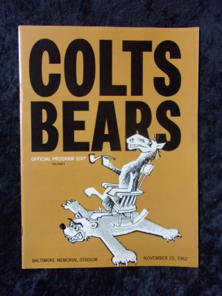 Vintage November 25,  1962 Baltimore Colts Vs Chicago Bears Nfl Program 869