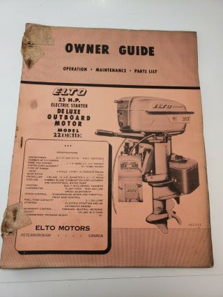 Vintage Elto Outboard Motor Owners Guide 25 H.  P.  Electric Start - Model 25de11e