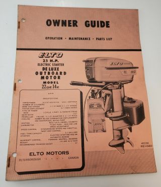 Vintage Elto Outboard Motor Owners Guide 25 H.  P.  Electric Start - Model 22de14e
