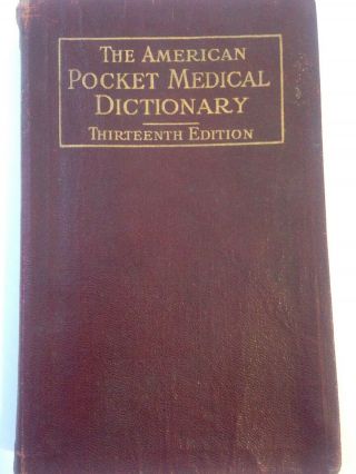 Vintage The American Pocket Medical Dictionary 1928 13th Edition Leather