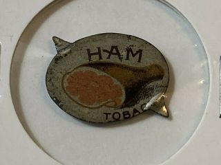 Vintage Ham Meat Tobacco Tag Tin Litho Advertising