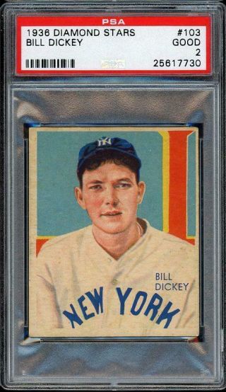 1934 - 36 Diamond Stars 103 Bill Dickey - York Yankees - Hof - Psa 2 - High