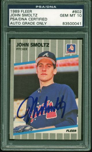 John Smoltz Signed 1989 Fleer 602 Rookie Card Auto Graded Gem 10 Psa Slabbed 2