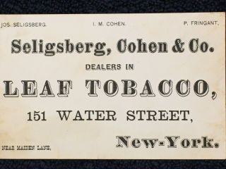 RARE 1860’s NY SELIGSBERG COHEN LEAF TOBACCO Civil War Era Trade/Business Card 2