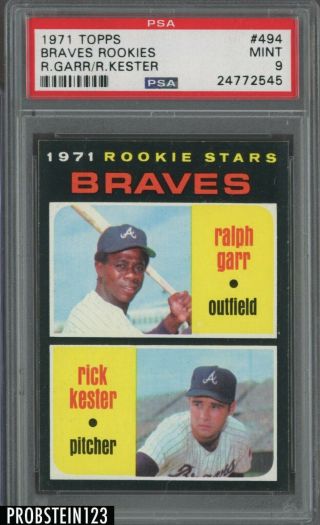 1971 Topps Setbreak 494 Ralph Garr Rick Kester Braves Rookies Psa 9