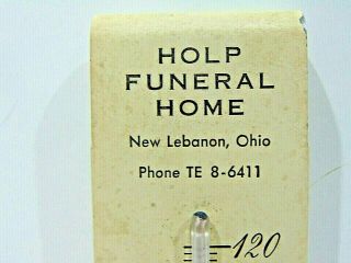 vintage HOLP FUNERAL HOME lebanon ohio ADVERTISING THERMOMETER $9.  95 no rsrv 2
