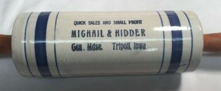 Antique Advertising Stoneware Rolling Pin Mighail & Hidder TRIPOLI,  IOWA 2