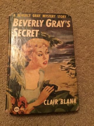 Vintage Beverly Gray’s Secret By Clair Blank 1951 A Beverly Gray Mystery 21