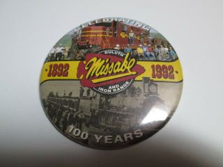 Vintage Pinback Button Pin Dm&ir Duluth Missabe & Iron Range Rr 100 Years