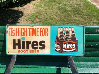Vintage Antique Its High Time For Hires Root Beer Sign