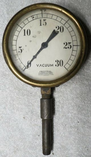 Vintage Federal Warranted Vacuum Gauge 0 - 30” Vacuum