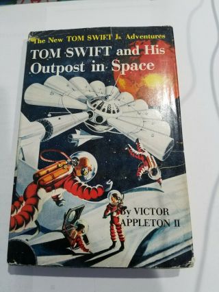 Vintage Tom Swift Adventures Book His Outpost In Space 1955