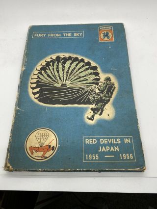 Fury From The Sky Red Devils In Japan 1955 - 1956 Book Yearbook Vtg 508th Airborne
