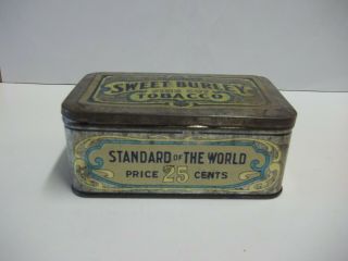 Vintage Sweet Burley Tobacco Tin