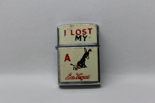 Vintage Nesor Lighter " I Lost My A In Las Vegas "