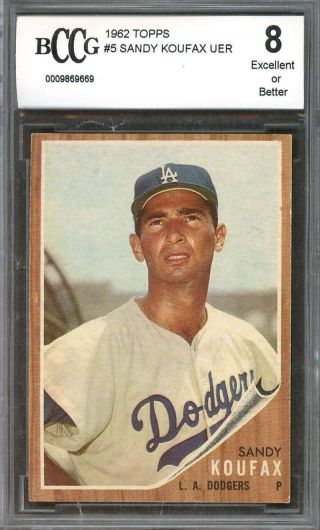 Sandy Koufax Card 1962 Topps 5 Los Angeles Dodgers Bgs Bccg 8