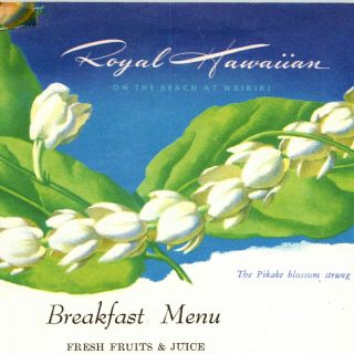 Vintage 1950 Royal Hawaiian Hotel Breakfast Menu Waikiki Beach Pikake Blossom