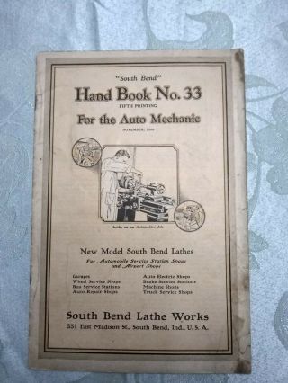 Vintage 1929 South Bend Lathe Handbook No.  33