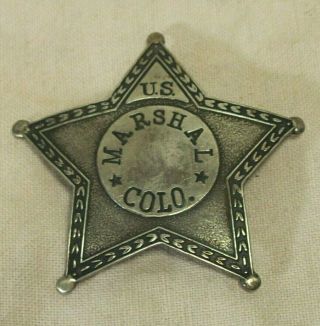 Antique U.  S.  Marshal,  Colo.  Sterling Silver 5 Point Star Obsolete Police Badge