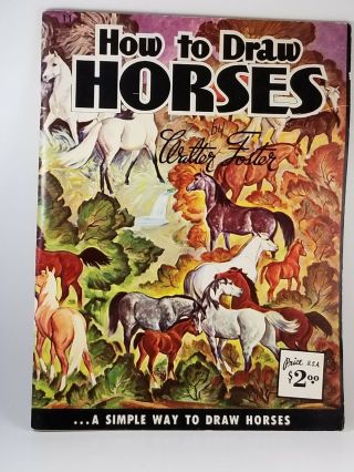 Vtg How To Draw Horses By Walter Foster - Oversize Softcover - A Simple Way To Draw