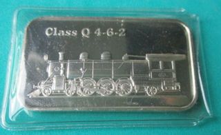 Locomotive Class Q 4 - 6 - 2 1988 Vintage.  999 Silver Art Bar Ingot Gold - 13 T - 7 (c)