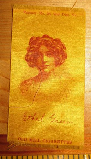 Antique Old Mill Cigarette Tobacco Silk Ethel Greene Vaudeville Actress 2