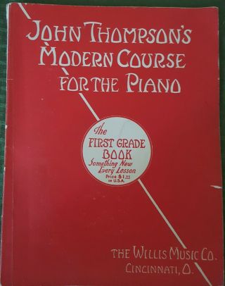 Vintage John Thompson Modern Course For The Piano First And Second Grade Books