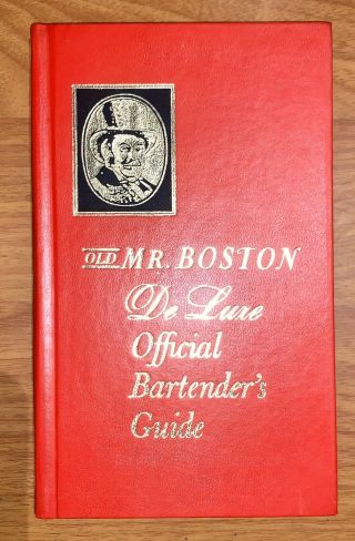 Vintage 1970 Old Mr Boston De Luxe Official Bartenders Guide By Leo Cotton