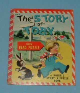 Vtg 1950 The Story Of Toby With Bead Puzzle - A Bonnie Childrens Book By Lucy