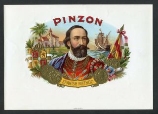 Old Pinzon Cigar Label - Portrait,  Ship,  Gold Coins,  " Spanish Method "