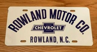 Vintage,  Rowland Motor Co. ,  Chevrolet,  Rowland,  N.  C. ,  Tin Dealership License Plate