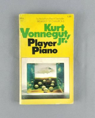 Player Piano By Kurt Vonnegut Jr.  (vintage Paperback,  1974) First Dell Printing