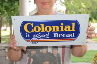 Vintage Colonial Is Good Bread Grocery Store Gas Oil 14 " Metal Sign