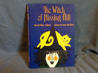The Witch Of Hissing Hill Vintage 1964 Hardcover Children 