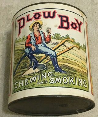 Vintage Plow Boy Chewing & Smoking Tobacco Advertising Tin Can With Paper Label