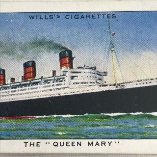 The Queen Mary Vessel Ship Liner Wills Cigarette Tobacco Card Vintage 1930s