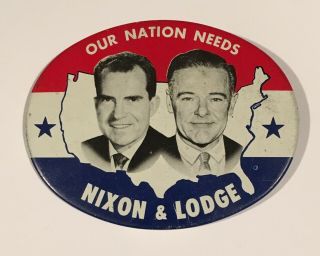 Vintage 1960 Campaign Pinback Button For Nixon And Lodge,  3 " Oval,  Exc Cond