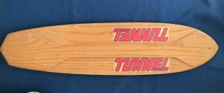 Vintage Tunnel Wood Kicktail Skateboard Deck Channeled