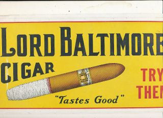 M1672 7 X 13 Inch Lord Baltimore Cigars Paper Advertising Tobacco