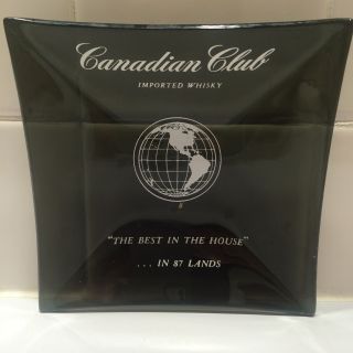Canadian Club Imported Whiskey " The Best In The House " Collectors Square Ashtray