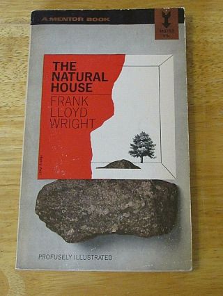 Vtg Frank Lloyd Wright The Natural House Illustrated Paperback Mentor Book Mq753
