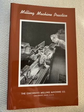 Vintage Milling Machine Practice Cincinnati Machinists Bench Lathe Reprint Book