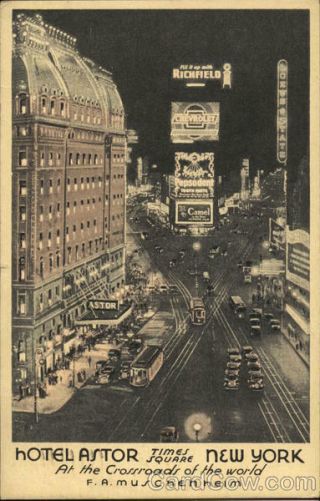 1934 York,  Ny Hotel Astor,  Times Square Linen Postcard 1c Stamp Vintage