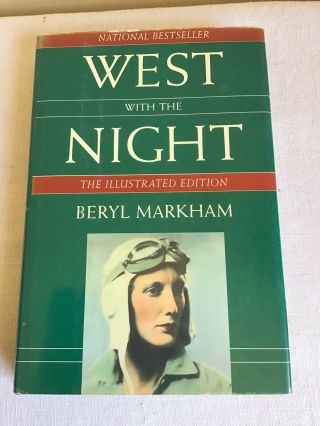 Vintage 1987 Hardcover Dust Jacket West With The Night Beryl Markham