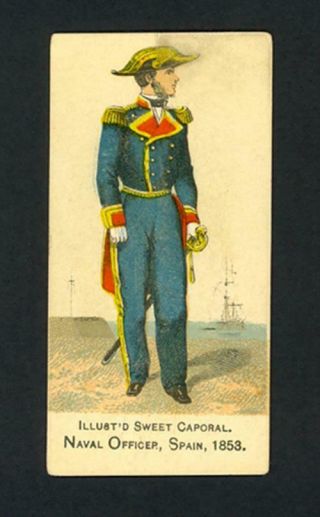 Naval Officer,  Spain,  1853 1888 N224 Kinney Bros.  Military Series - Vg - Ex,