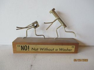 Vintage Novelty Item " No Not Without A Washer " - Wood & Gold Tone - Shpg