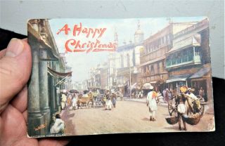 Vintage 1909 Tuck Calcutta India Street Scene Happy Christmas Postcard